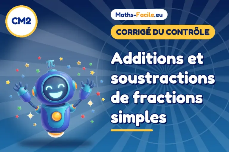 Corrigé du contrôle de maths CM2 : corrigé du contrôle de maths CM2