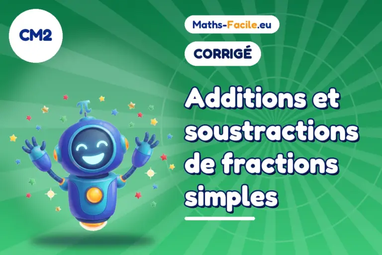 Corrigé des exercices de maths CM2 : corrigé des exercices de maths CM2