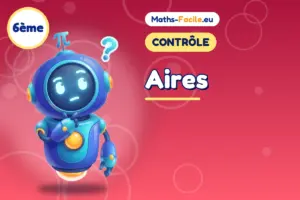 Contrôle de maths 6ème : Aires