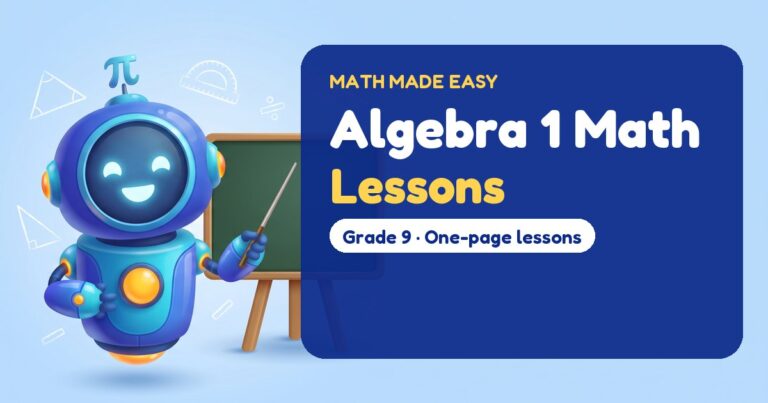 Algebra 1 Math Lessons – Mathbot, the Math Made Easy robot coach, with free printable lessons for Algebra 1