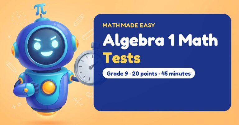 Algebra 1 Math Tests – Mathbot, the Math Made Easy robot coach, with free printable tests for Algebra 1