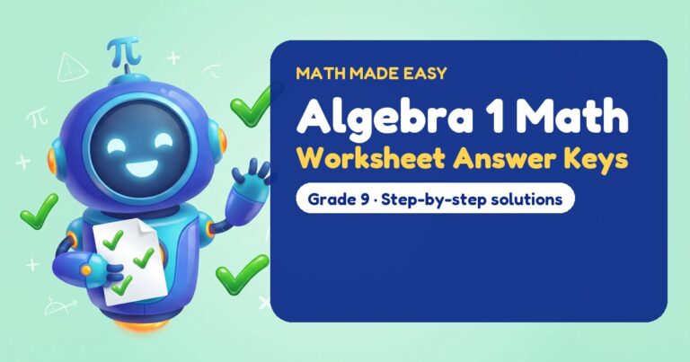 Algebra 1 Math Worksheet Answer Keys – Mathbot, the Math Made Easy robot coach, with free printable worksheet answer keys for Algebra 1