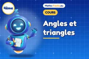 Cours de maths 4ème : Angles et triangles