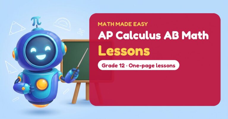 AP Calculus AB Math Lessons – Mathbot, the Math Made Easy robot coach, with free printable lessons for AP Calculus AB