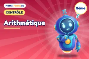 Contrôle de maths 3ème : Arithmétique
