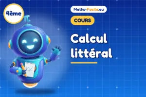 Cours de maths 4ème : Calcul littéral