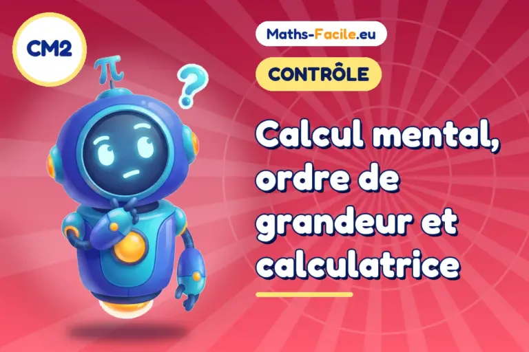 Contrôle de maths CM2 : contrôle de maths CM2