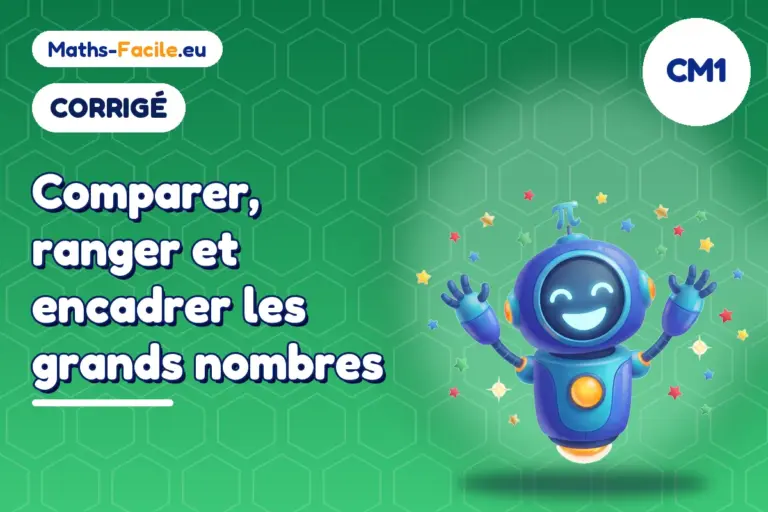 Corrigé des exercices de maths CM1 : corrigé des exercices de maths CM1