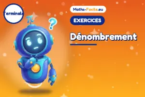 Dénombrement : exercices de maths Terminale