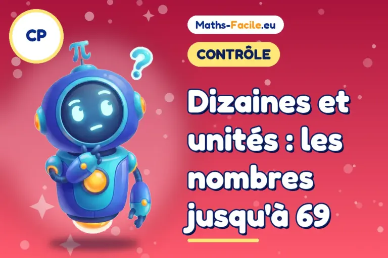 Contrôle de maths CP : les nombres jusqu'à 69
