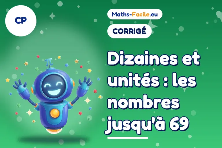 Corrigé des exercices de maths CP : les nombres jusqu'à 69