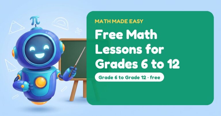 Free Math Lessons for Grades 6 to 12 – Mathbot, the Math Made Easy robot coach