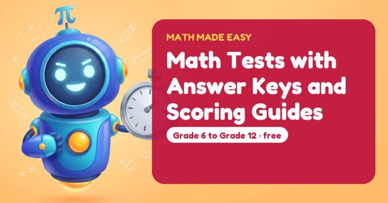 Math Tests with Answer Keys and Scoring Guides – Mathbot, the Math Made Easy robot coach