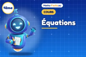 Cours de maths 4ème : Équations