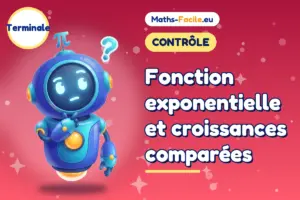 Fonction exponentielle et croissances comparées : contrôle de maths Terminale