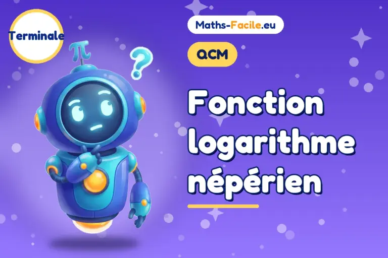QCM de maths Terminale : Fonction logarithme népérien