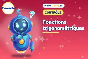 Fonctions trigonométriques : contrôle de maths Terminale