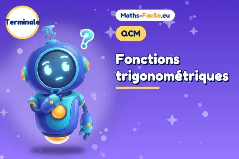 QCM de maths Terminale : Fonctions trigonométriques