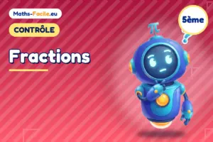 Contrôle de maths 5ème : Fractions