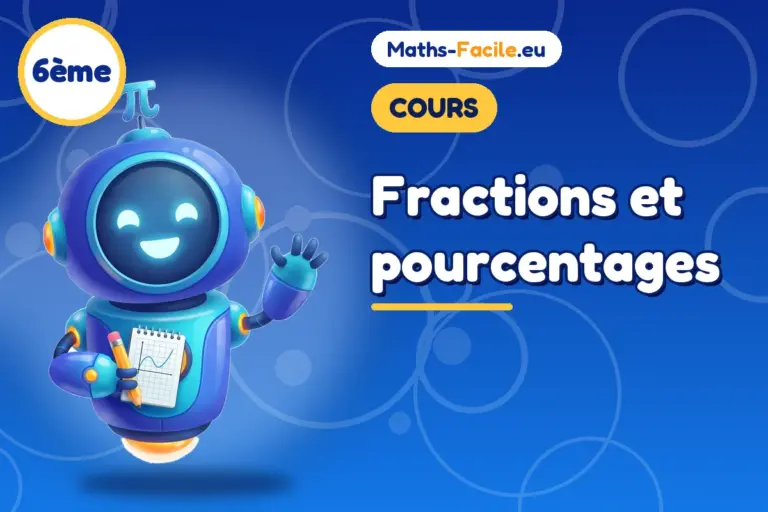 Cours de maths 6ème : Fractions et pourcentages