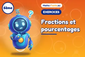 Exercices de maths 6ème : Fractions et pourcentages