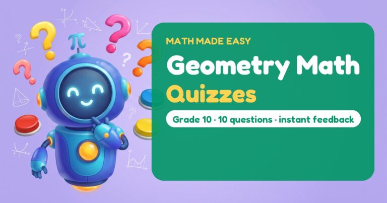 Geometry Math Quizzes – Mathbot, the Math Made Easy robot coach, with free printable quizzes for Geometry