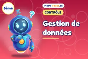 Contrôle de maths 6ème : Gestion de données