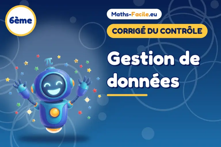 Corrigé du contrôle de maths 6ème : Gestion de données