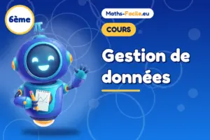 Cours de maths 6ème : Gestion de données
