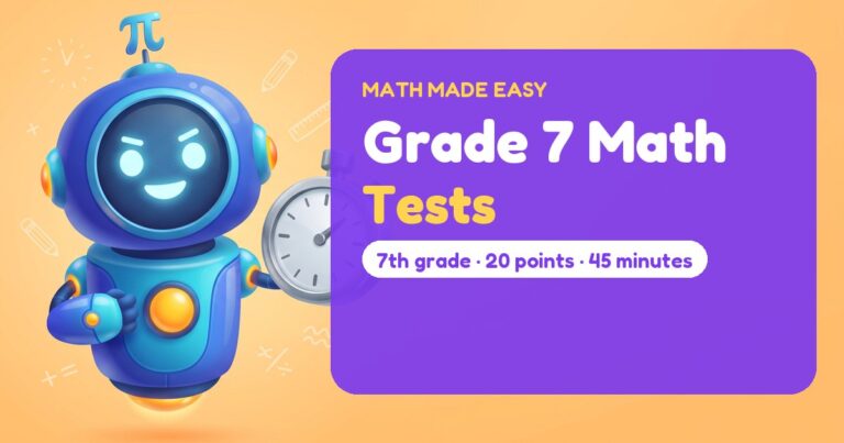 Grade 7 Math Tests – Mathbot, the Math Made Easy robot coach, with free printable tests for Grade 7