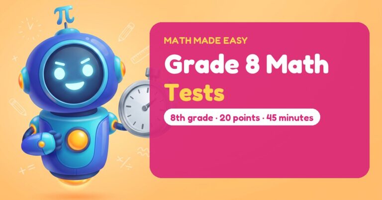 Grade 8 Math Tests – Mathbot, the Math Made Easy robot coach, with free printable tests for Grade 8