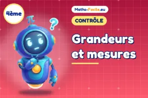 Contrôle de maths 4ème : Grandeurs et mesures
