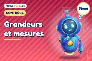 Contrôle de maths 5ème : Grandeurs et mesures