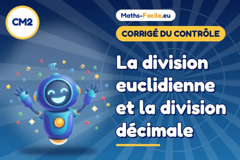 Corrigé du contrôle de maths CM2 : corrigé du contrôle de maths CM2