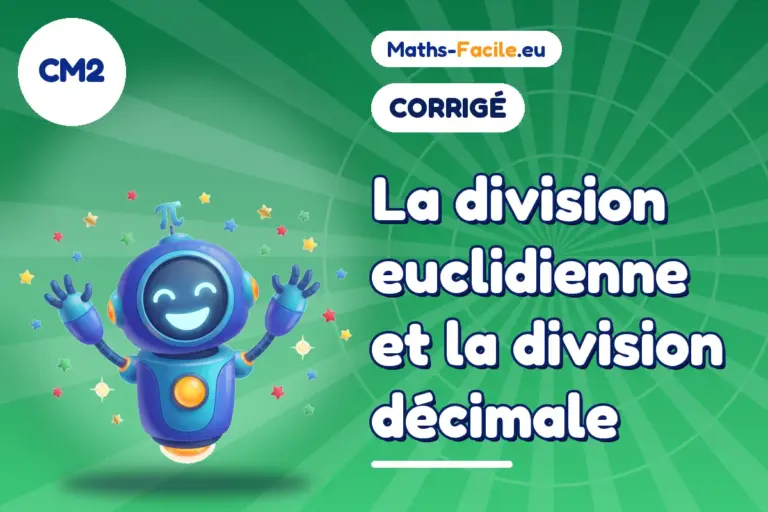 Corrigé des exercices de maths CM2 : corrigé des exercices de maths CM2