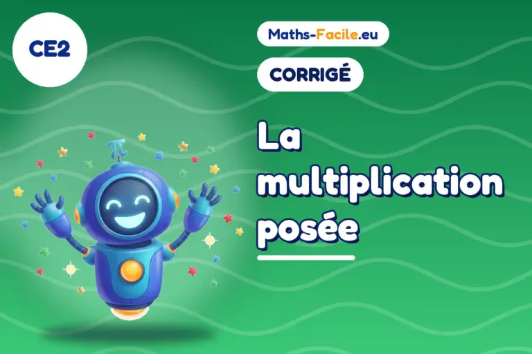 Corrigé des exercices de maths CE2 : corrigé des exercices de maths CE2