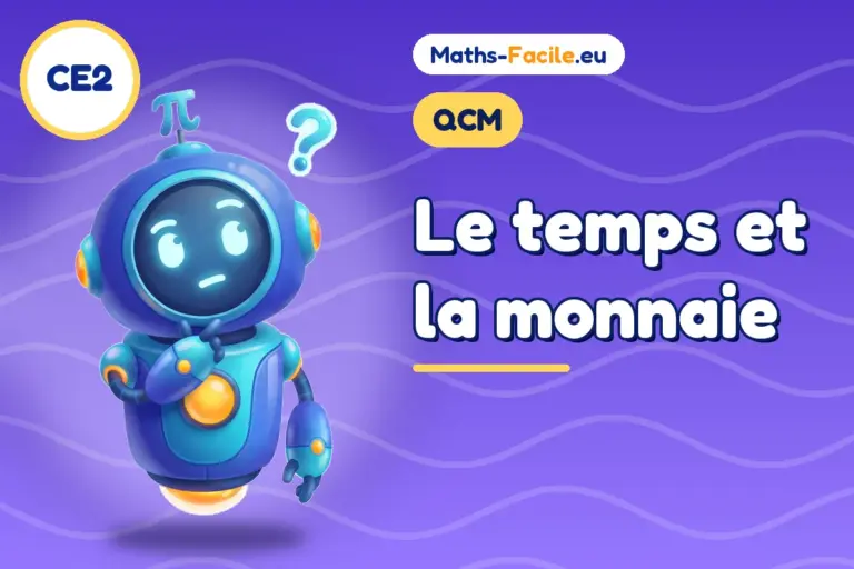 QCM temps CE2 : illustration du quiz sur le temps et la monnaie
