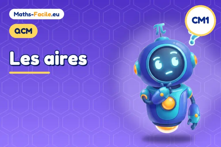 QCM de maths CM1 : QCM de maths CM1