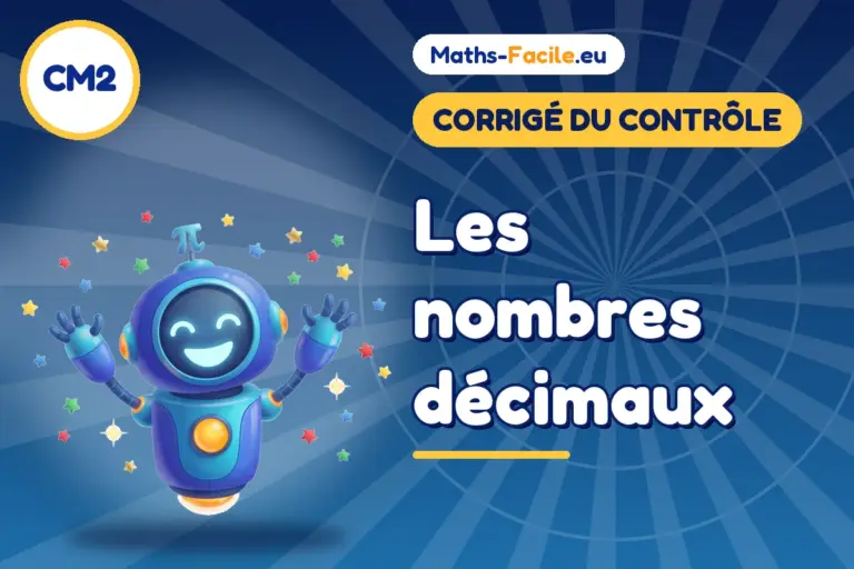 Corrigé du contrôle de maths CM2 : corrigé du contrôle de maths CM2