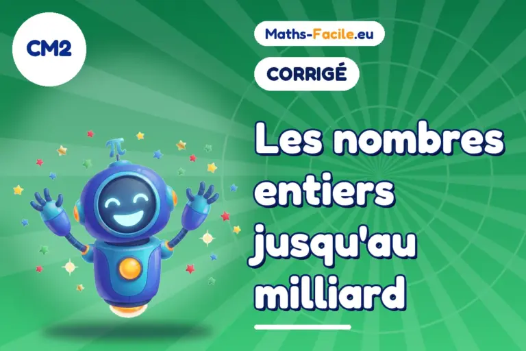 Corrigé des exercices de maths CM2 : corrigé des exercices de maths CM2