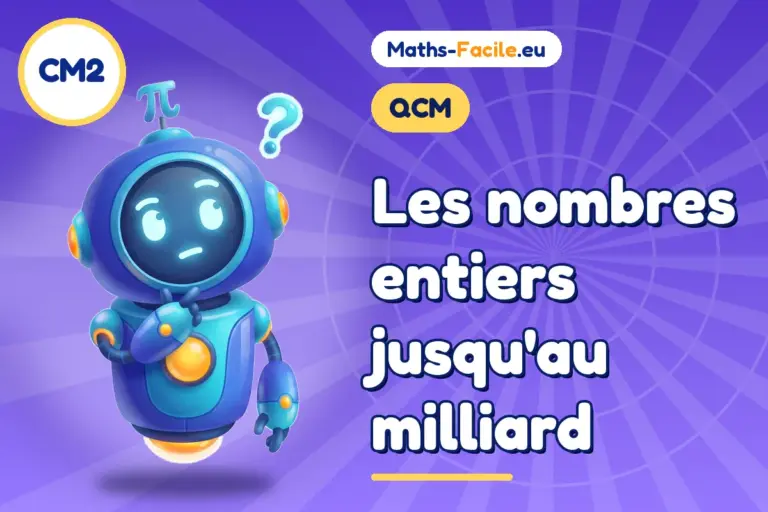 QCM de maths CM2 : QCM de maths CM2