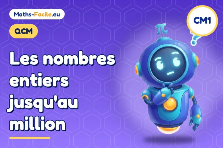 QCM de maths CM1 : QCM de maths CM1
