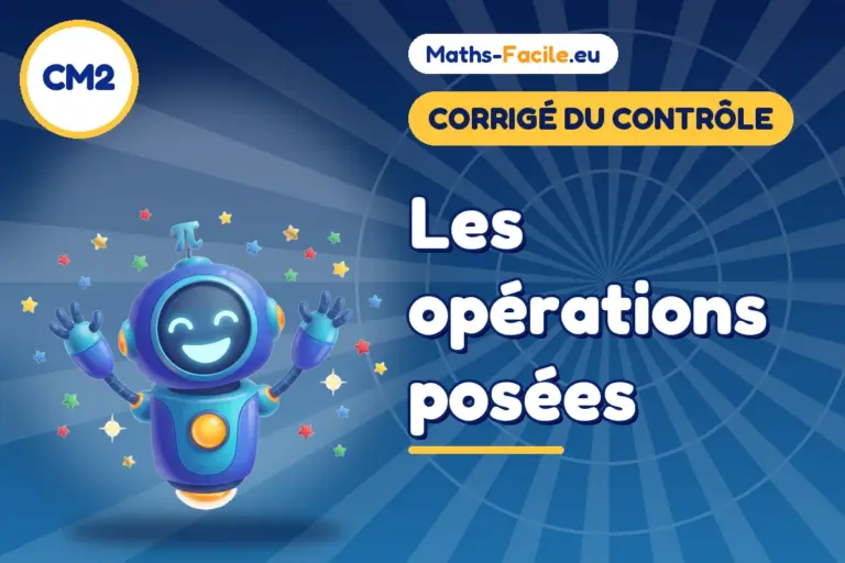 Corrigé du contrôle de maths CM2 : corrigé du contrôle de maths CM2