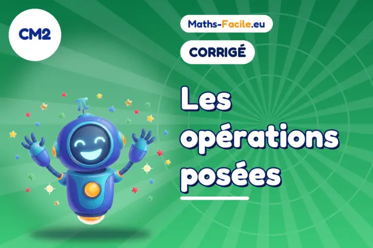 Corrigé des exercices de maths CM2 : corrigé des exercices de maths CM2