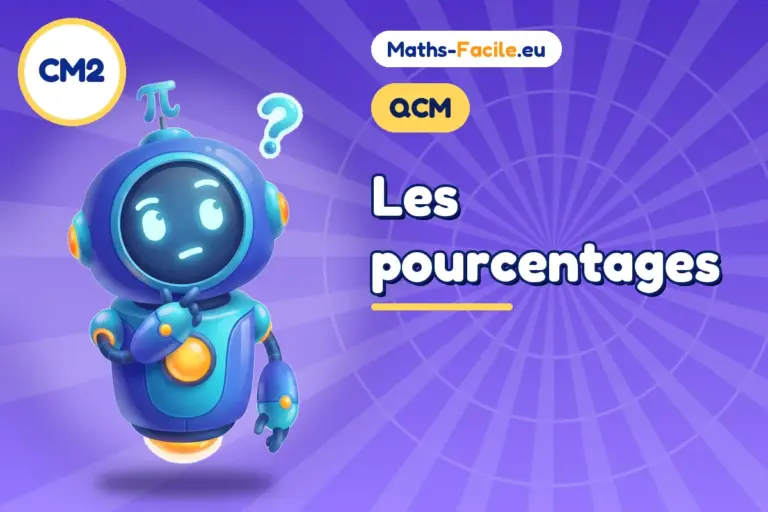QCM de maths CM2 : QCM de maths CM2