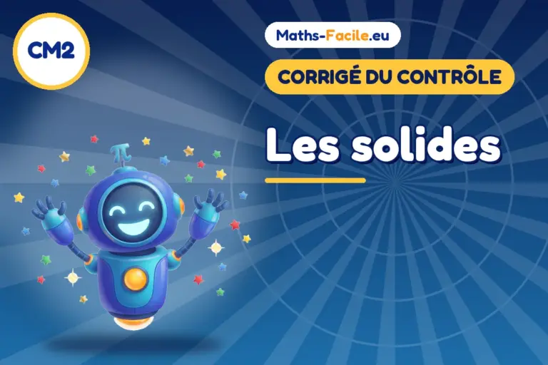 Corrigé du contrôle de maths CM2 : corrigé du contrôle de maths CM2