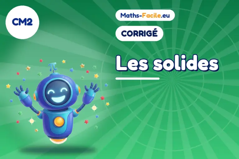 Corrigé des exercices de maths CM2 : corrigé des exercices de maths CM2