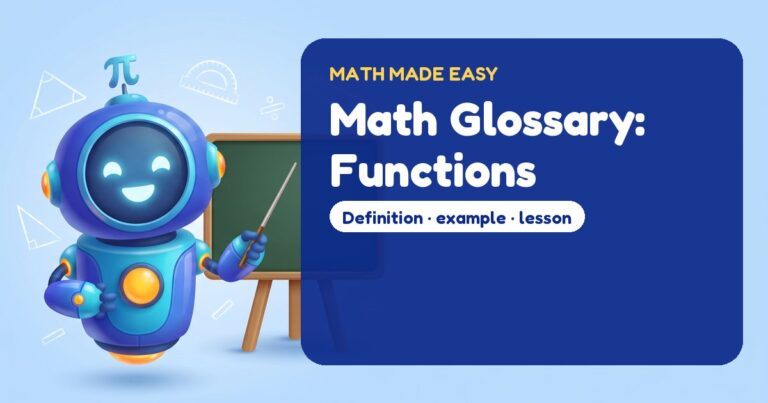 Math Glossary: Functions – Mathbot, the Math Made Easy robot coach
