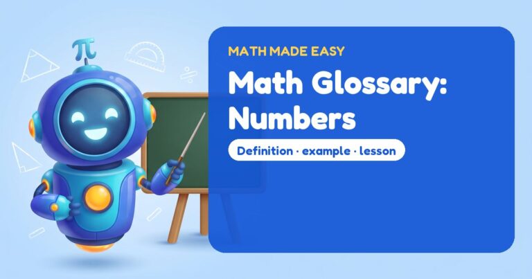 Math Glossary: Numbers – Mathbot, the Math Made Easy robot coach