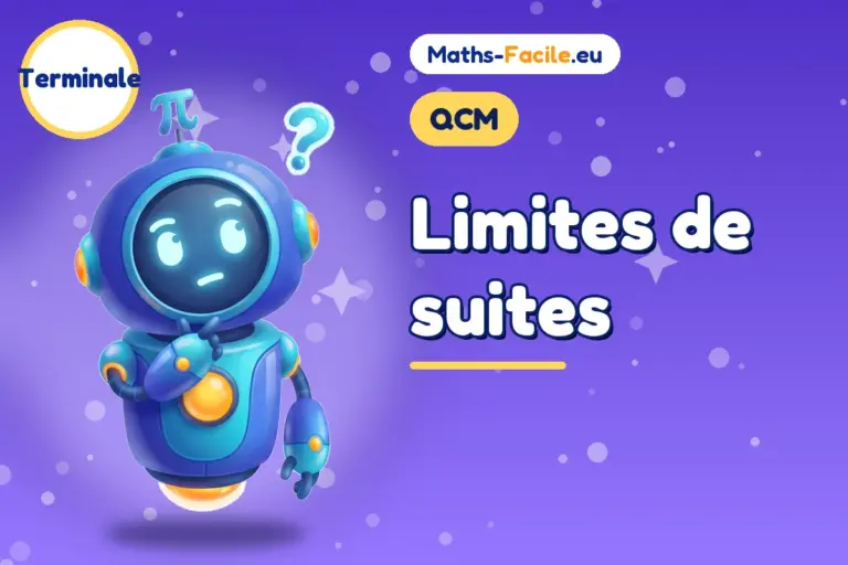 QCM de maths Terminale : Limites de suites